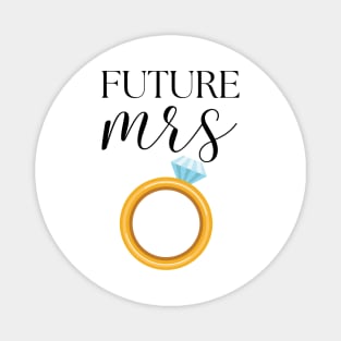 FUTURE MRS BRIDAL SHOWER FUNNY DESIGN Magnet